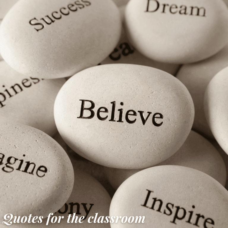 Quotes and Classroom Inspiration